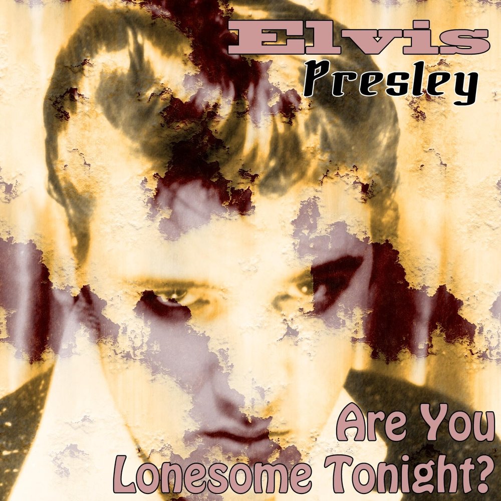 Are you lonesome tonight. Are you Lonesome Tonight Elvis Presley. Andre Moss - are you Lonesome Tonight. Cloee Trinity - are you Lonesome Tonight hardcore.