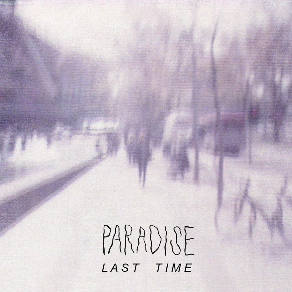 Last in paradise. Last time.