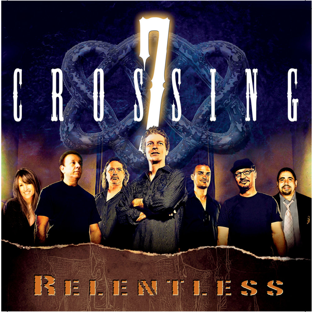 Crossing last. Relentless. Relentless album.