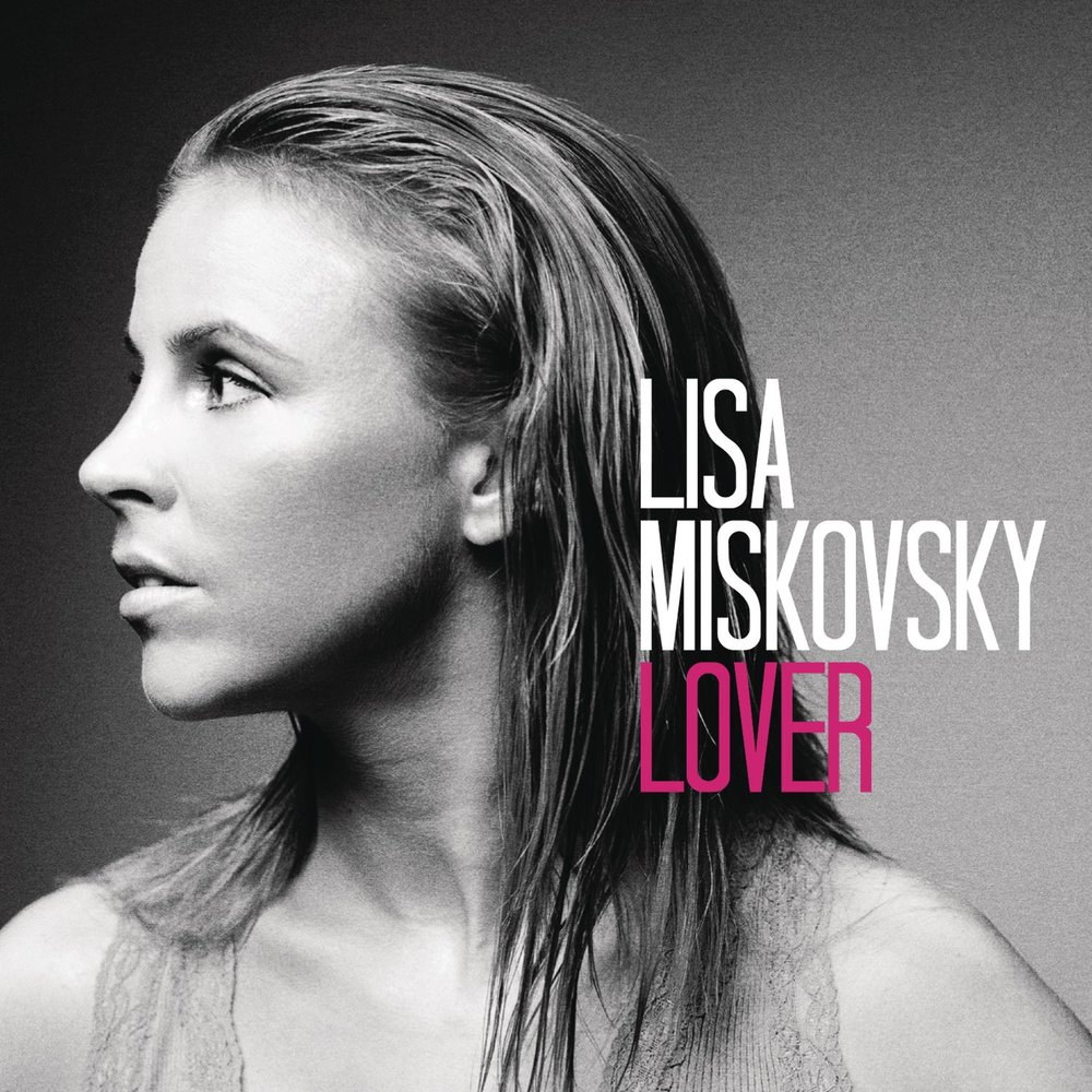 Lisa Miskovsky young. Альбом Лиза. "Lover Lisa.