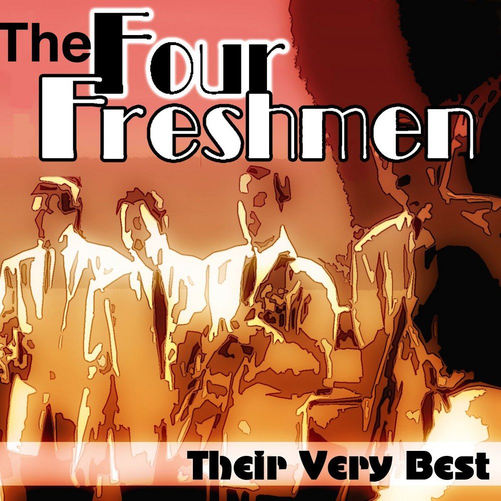 Слушать best. The four Freshmen - still Fresh (1999). CD four Freshmen: Blue World.