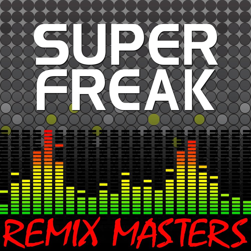 Superfreak. DJ Bouncin Beats. Super Music. Super Freak 98.
