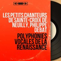 Les petits chanteurs de Sainte-Croix de Neuilly