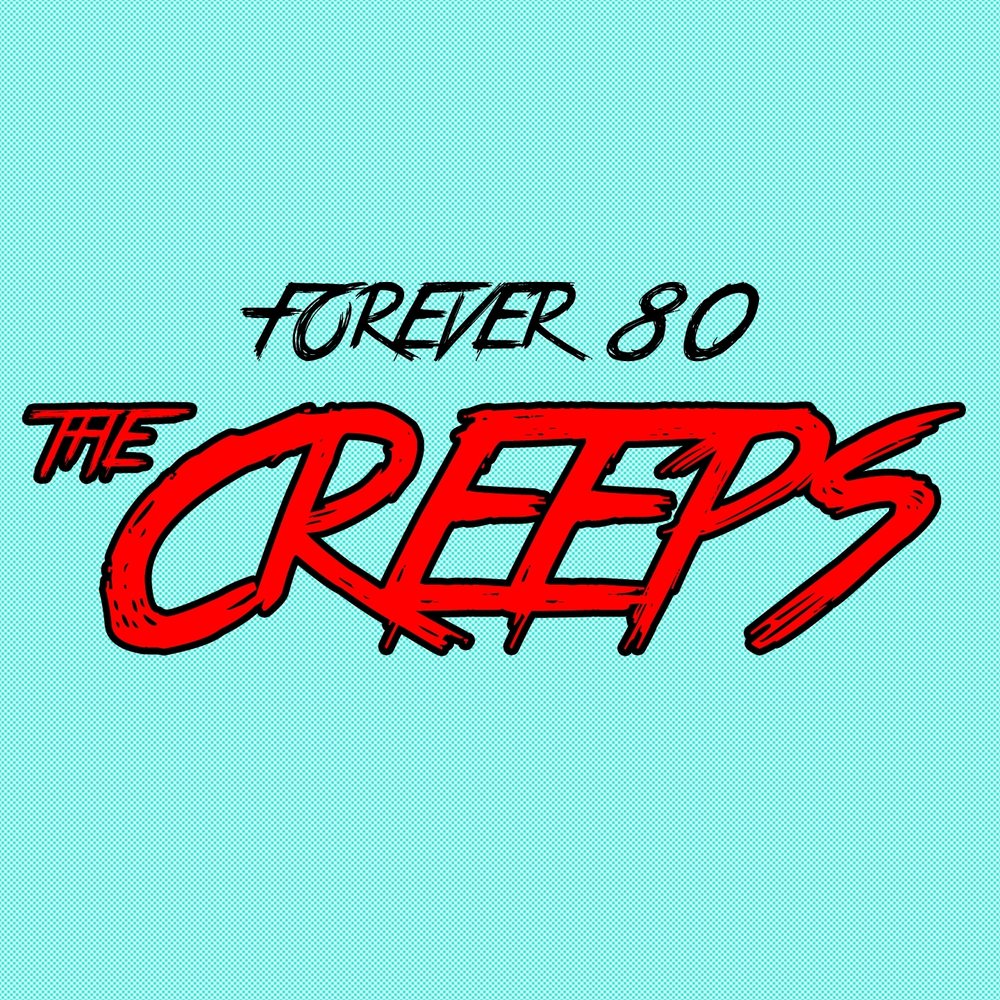 Topics 80. 80 Forever. Eternal Creep.