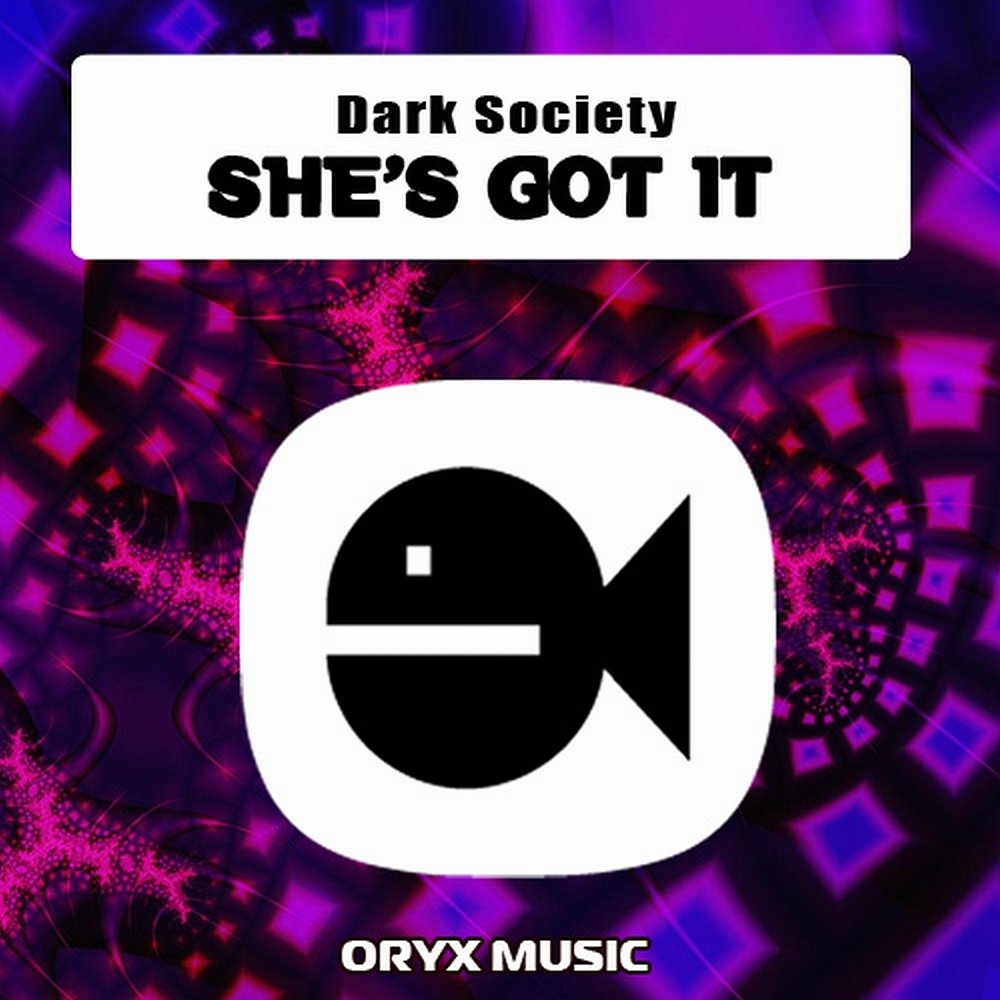 She s got it текст. Dark Society. She s got песня. Dark social. Got it.