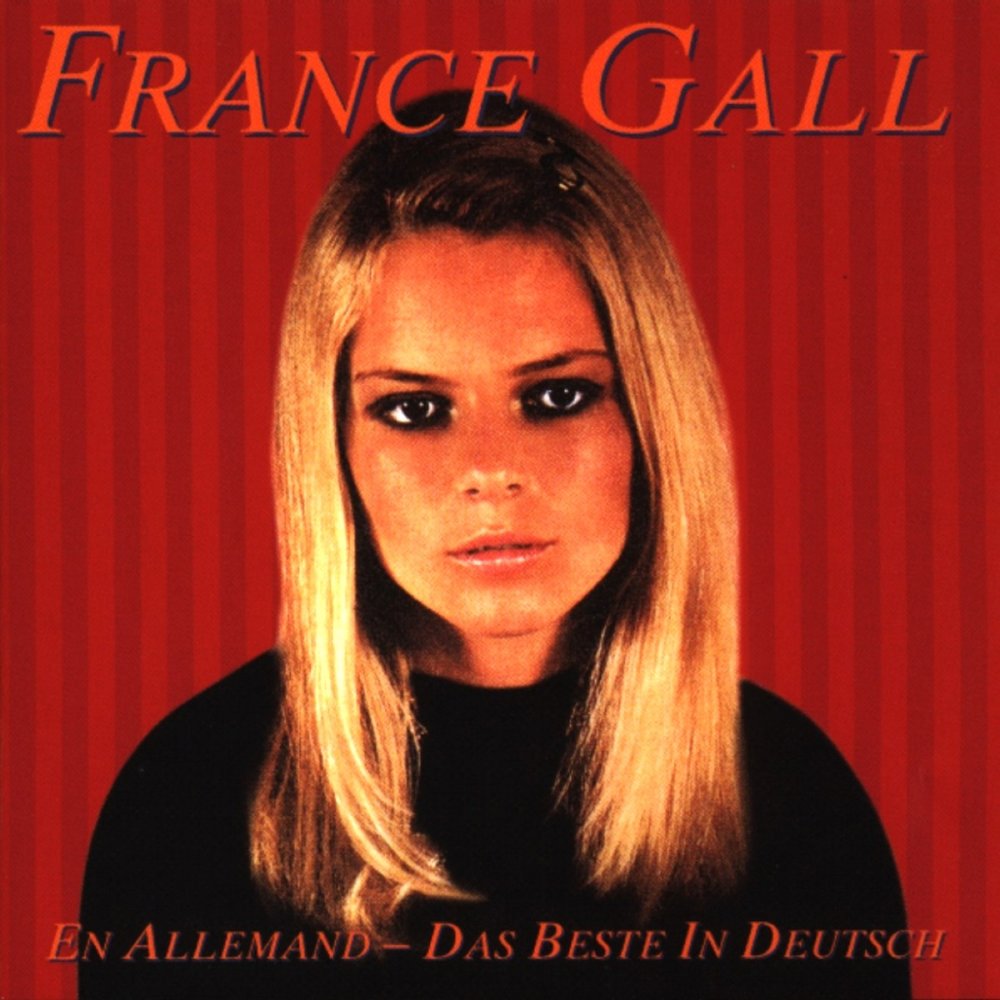 France Gall альбом En Allemand - Das Beste Auf Deutsch слушать онлайн ...