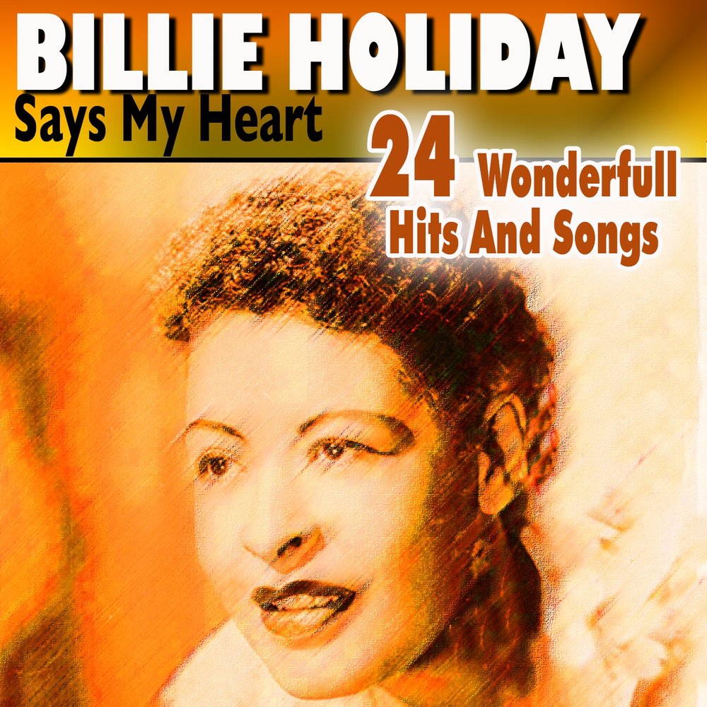George holiday. Билли Холидей лучшие песни. Lester young & Billie Holiday. Billie start.