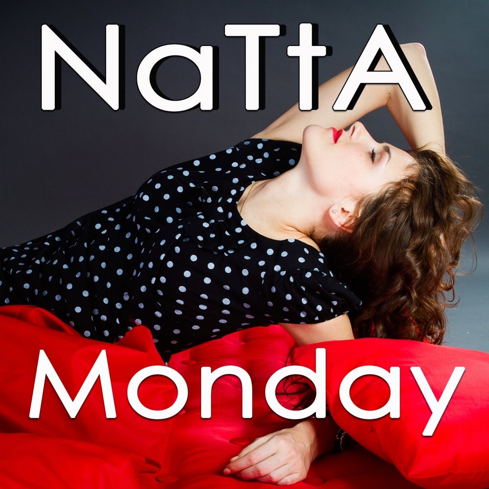 Natta певица. Nat Monday.