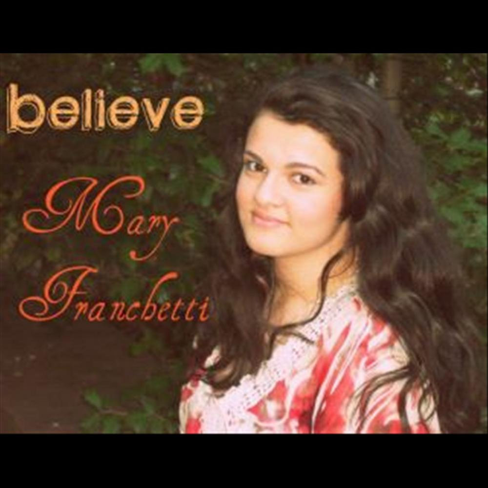 Believe mary