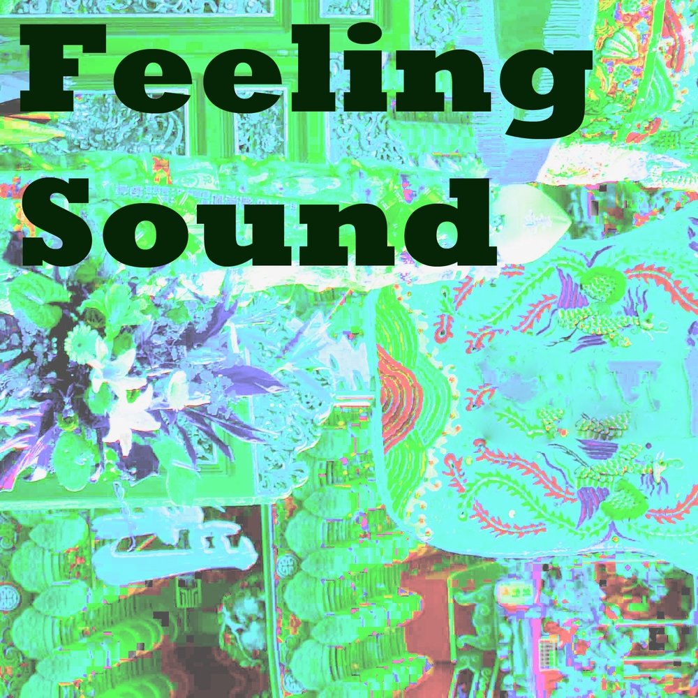 The sound of feeling