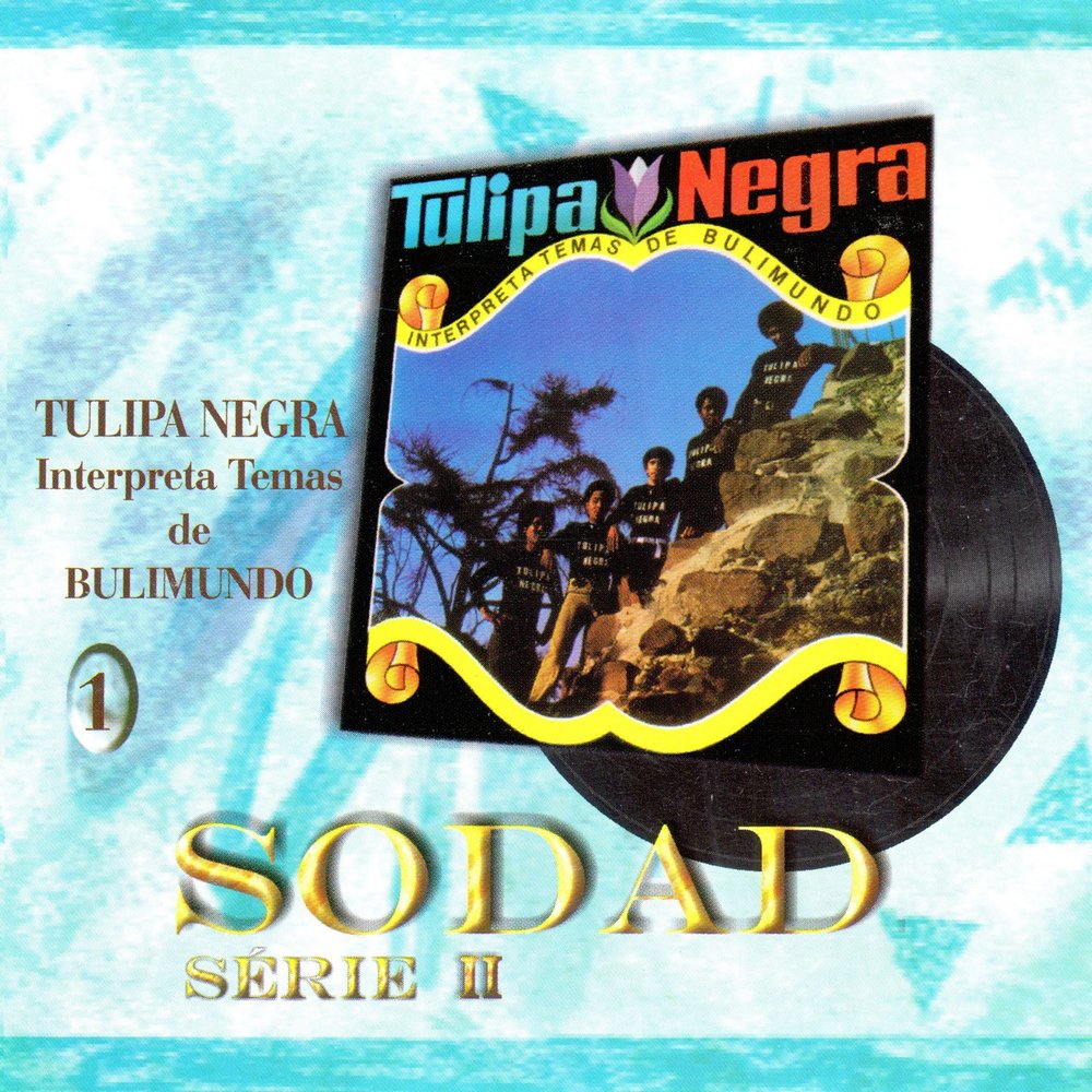  Tulipa Negra - Interpreta Temas De Bulimundo (Sodad Serie 2 - Vol. 1) M1000x1000