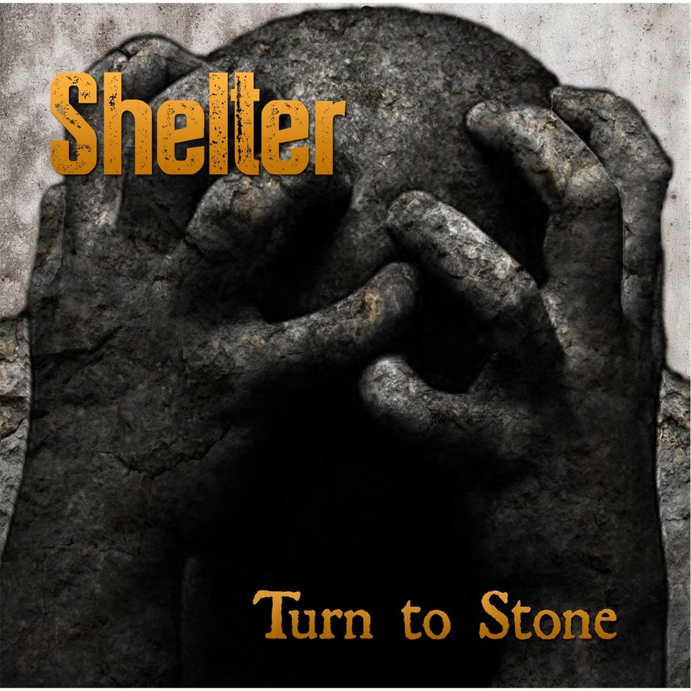 Turn to Stone. The Shelters of Stone. Shelter альбом. Stone Shelter обложка альбомов.