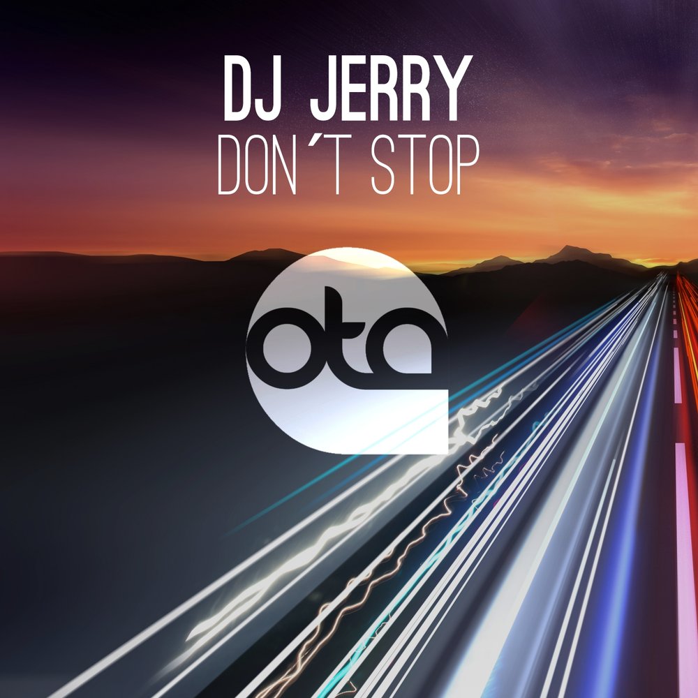 DJ Jerry. Don't stop. Like j - stop (Extended Mix).