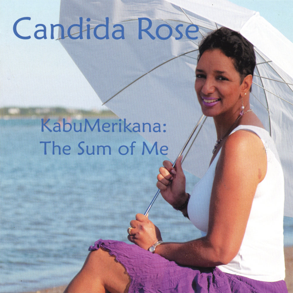 Candida Rose - Kabu Merikana (The Sum of Me) M1000x1000