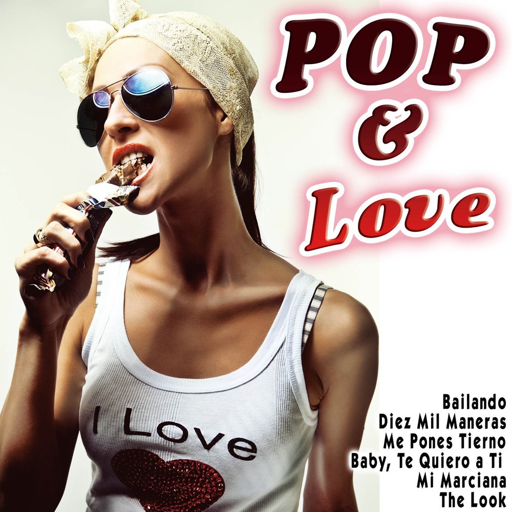 Pop love. Love Pop. Поп ремикс. Pop lover. Lovely__Pop.