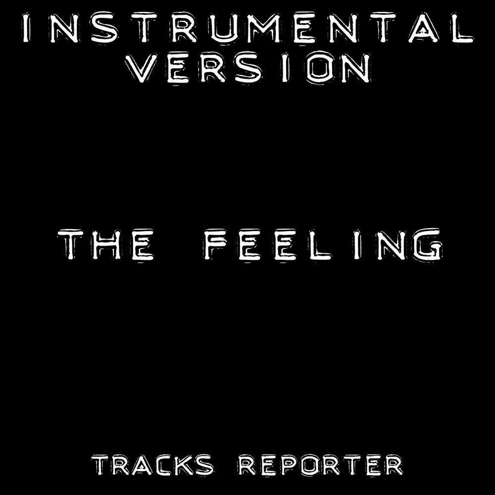 Feel in трек. Like the feeling трек. Трек feels. Tracking feeling