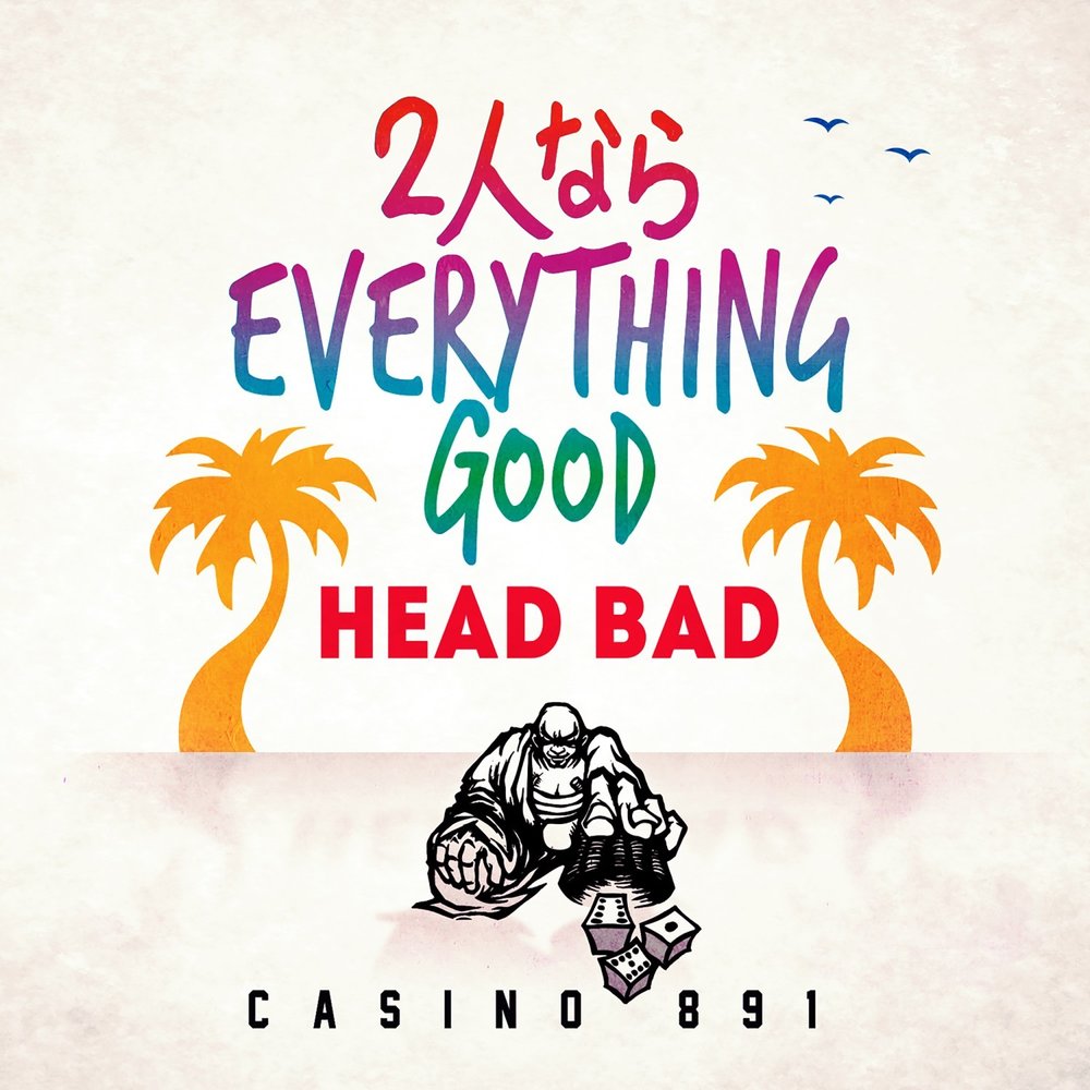 Everything good. Реклама Bad head.