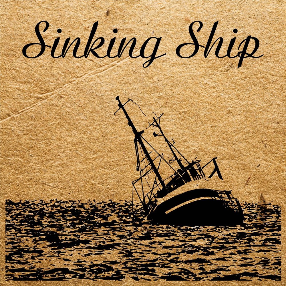 Sinking слушать. Sinking ship. Sinking ships strangers. Dirty ship.