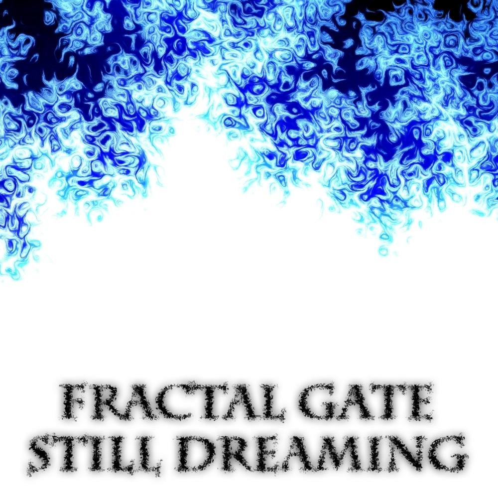 I am still dreaming. Still Dreaming txt карты. Watching and Dreaming. Fractal Gates one with Dawn 2024.