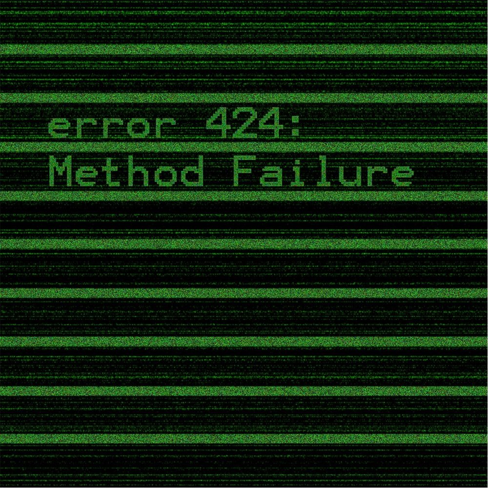 Музыка ошибка. Ошибка 424. Err 424. Failed methods. Denial method.