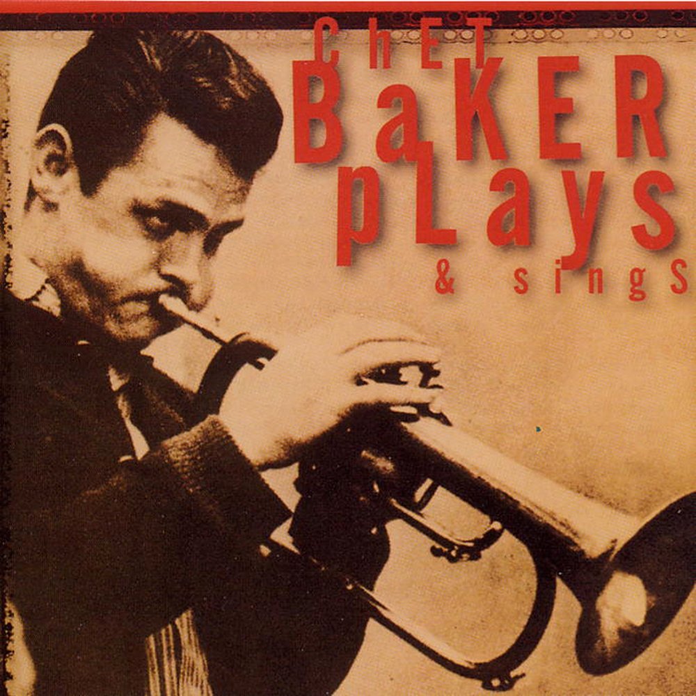 Sings and plays music. Chet baker sings. chet baker &quot;sings, cd&quot;. lp baker, chet: sings &amp; plays. chet baker &amp; strings.