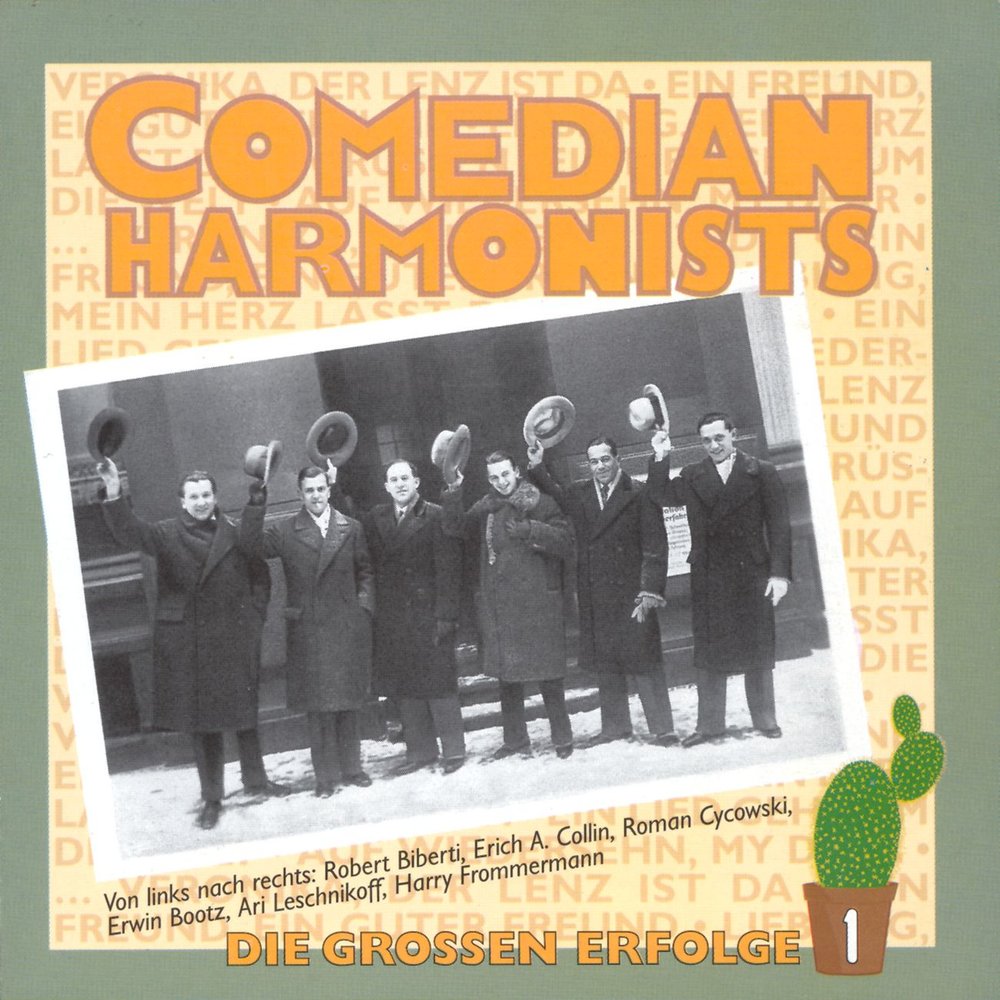 Comedian harmonists wenn die. Comedian Harmonists. Группа comedian Harmonists альбомы.