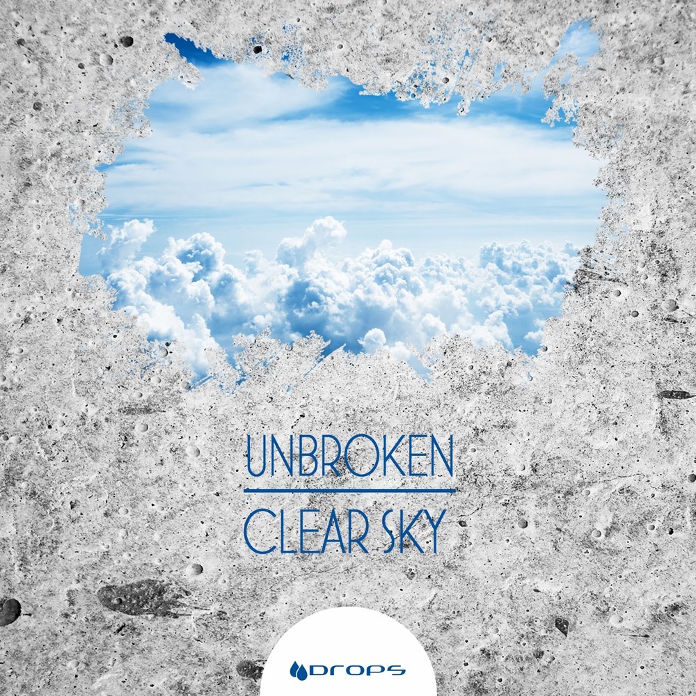 Cleared слушать. Обложка небо. Unbroken (Extended Mix).