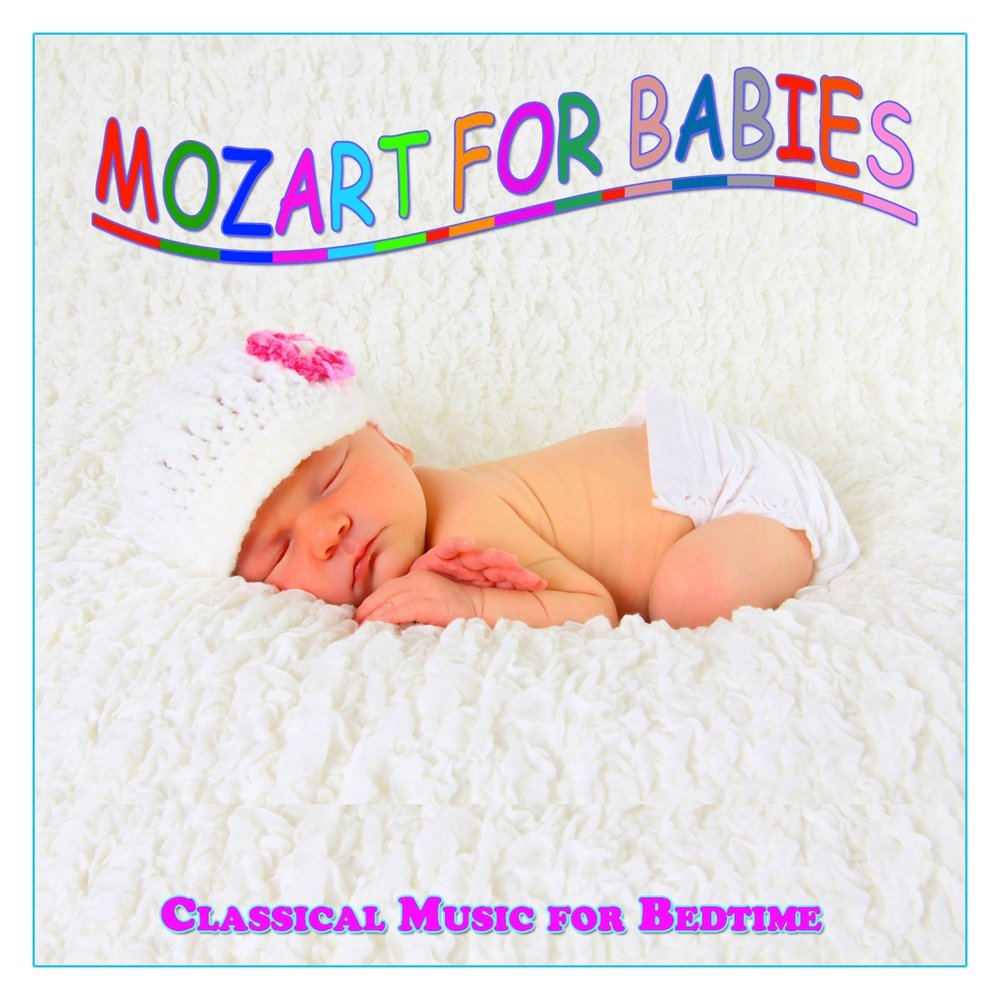 Успокаивающая музыка для сна моцарт. Mozart for Babies.