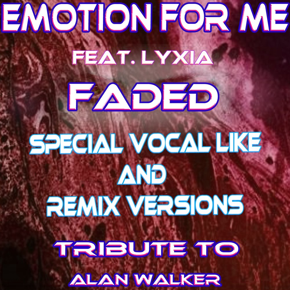 Feat fade. Alan Walker Faded альбом. Faded Remix arabicswaha speciall. Shava i Faded mp3. Faded Remix arabicswaha speciall mp3.