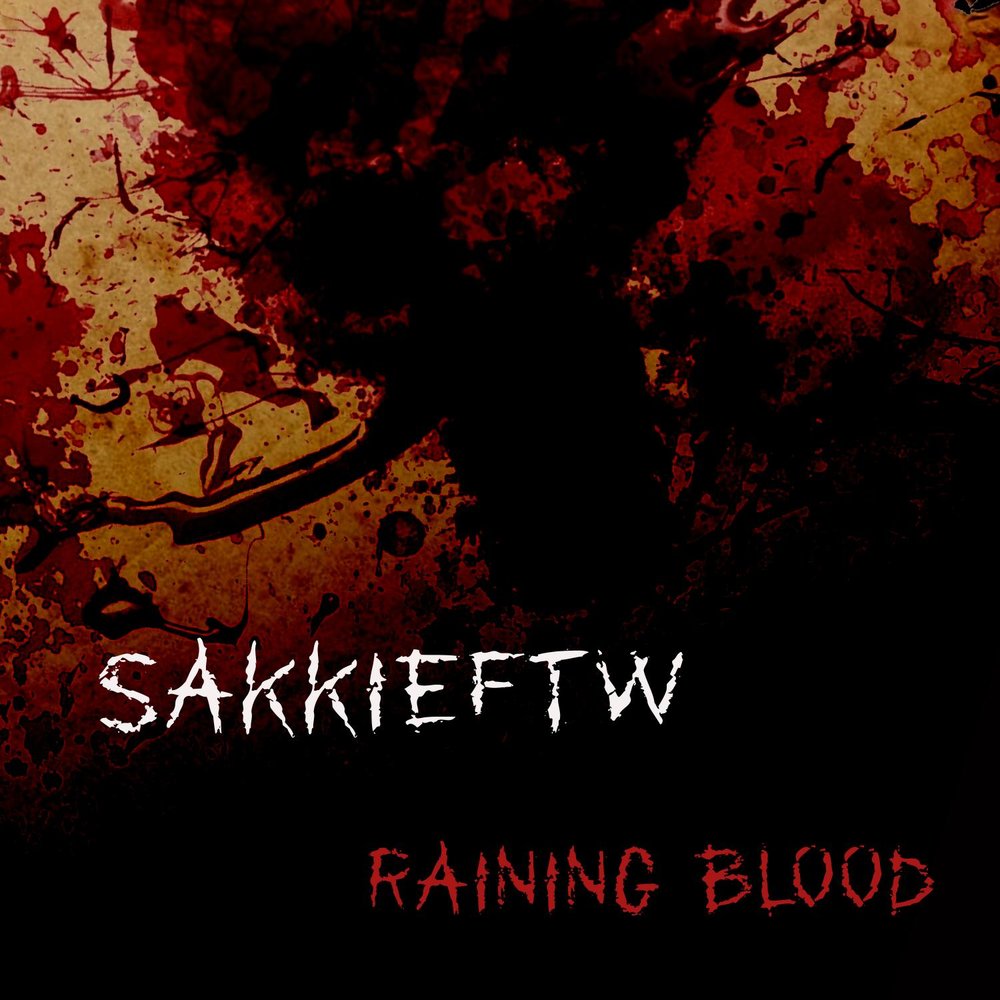 Raining blood. Ах какой raining Blood. You the only one i'm after it's raining Blood.