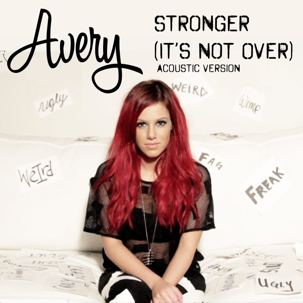 Stronger over. Stronger песня. Its not over песня. Музыки Эвери. Acoustic Version.