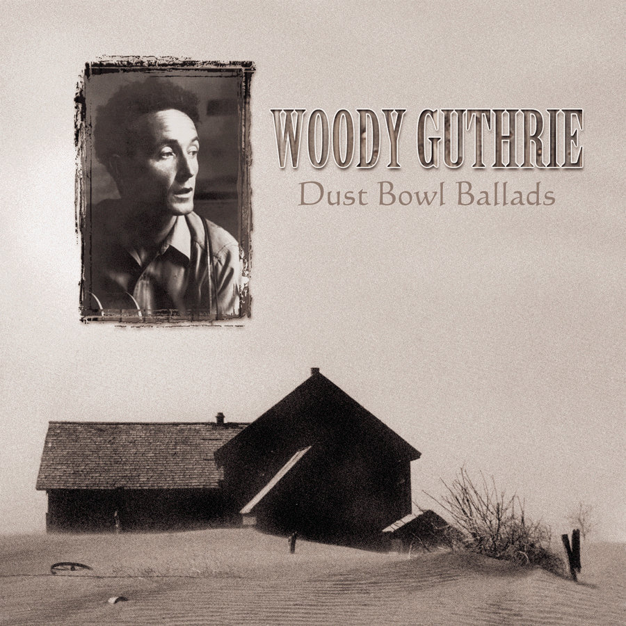 Woody Guthrie Dust Bowl Ballads