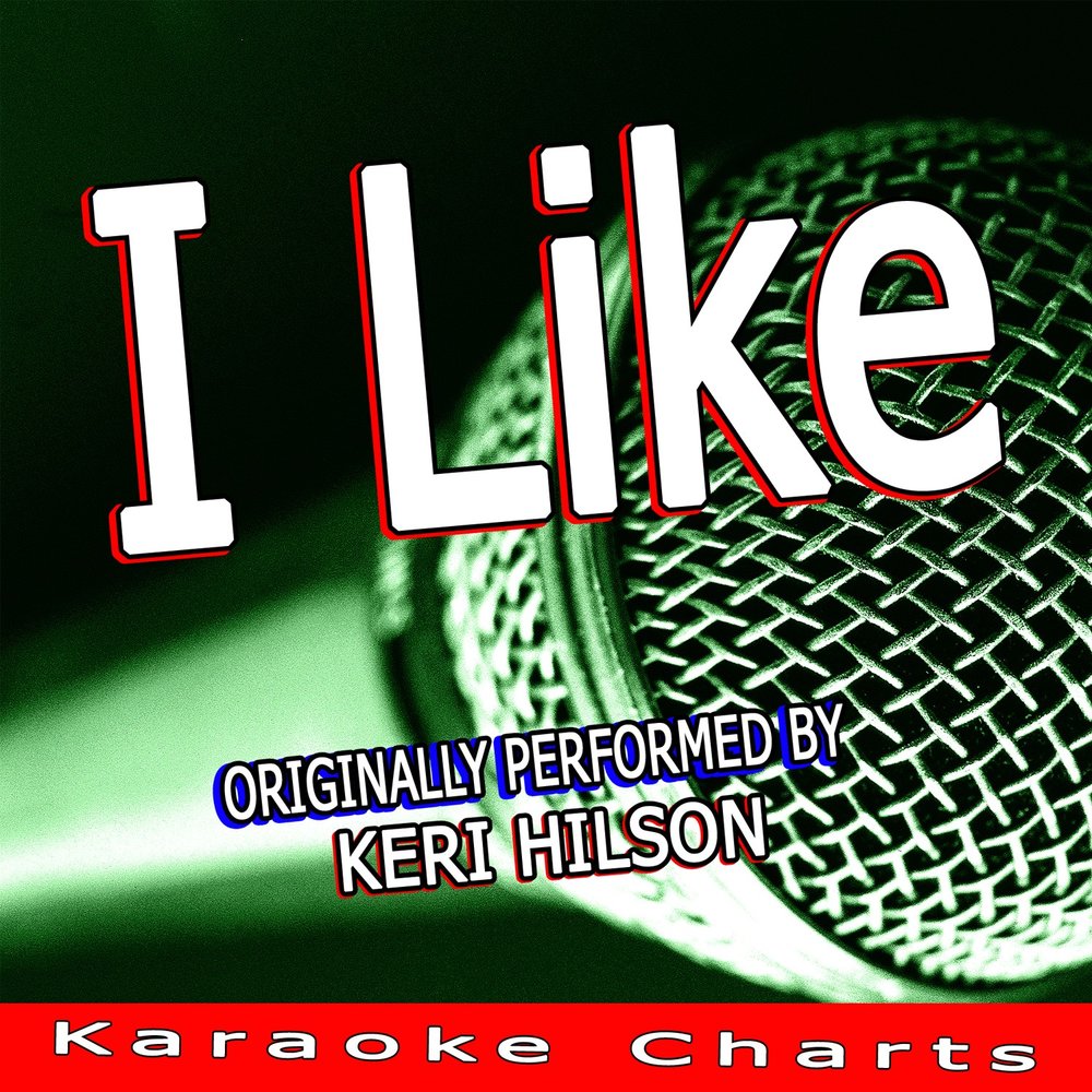 I like it original. Keri Hilson i like. Keri Hilson i like Cover.