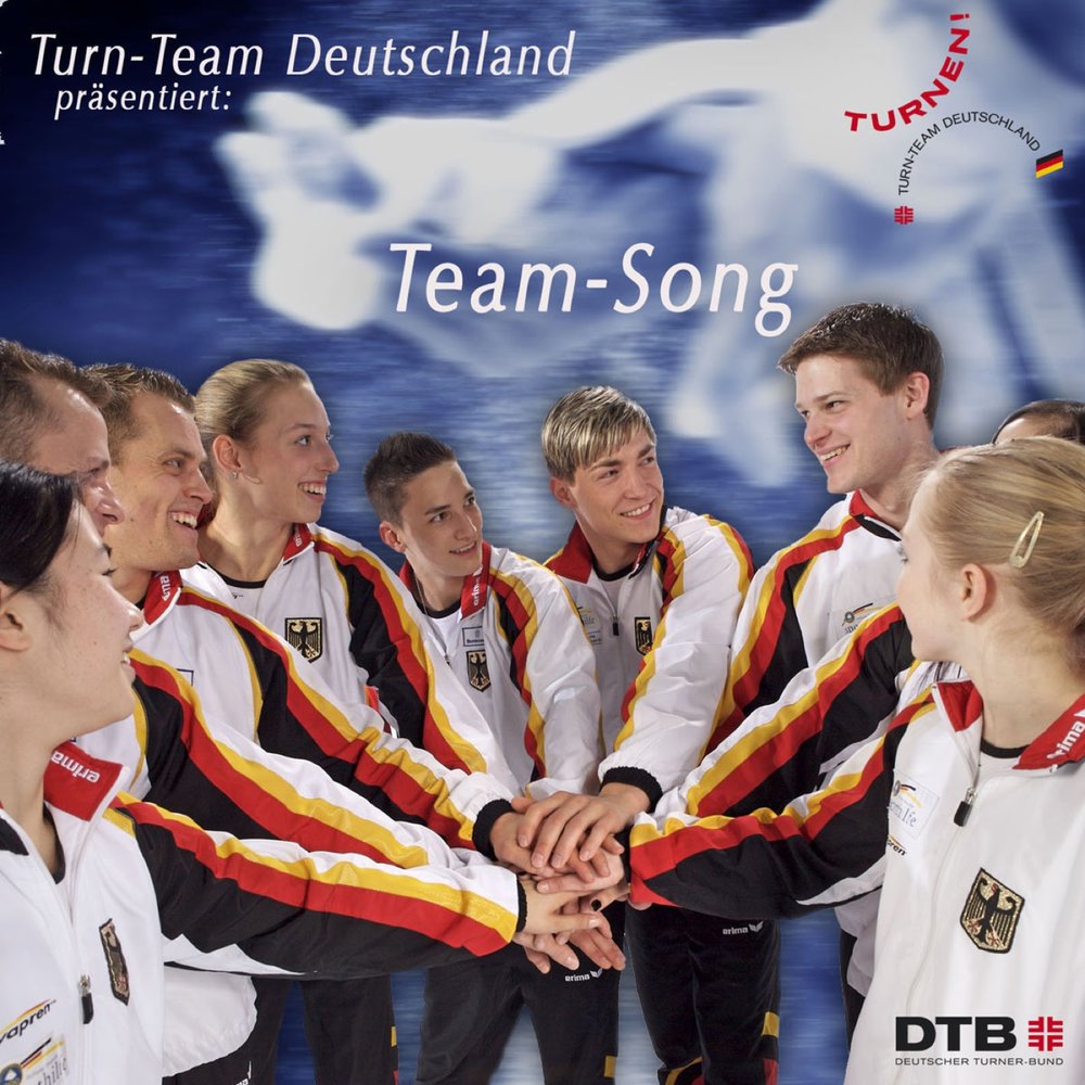 Слушать deutschland. Turns команда. Deutschland слушать. Song Team. Team песня.