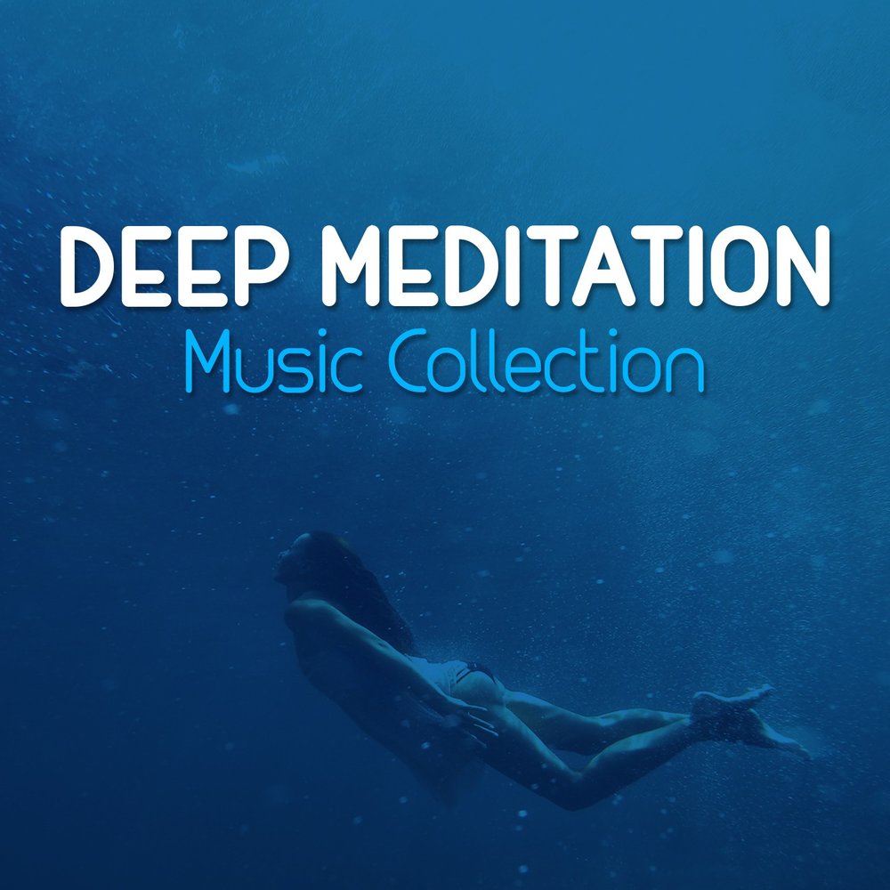 Глубокая медитация слушать. Deep Meditation Music альбом. Deep Meditation Ambient. Quiet Waters Deep. Nu Meditation Music.