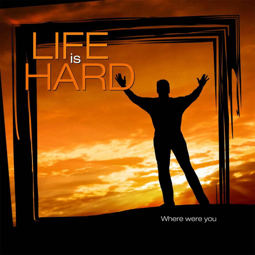 Listen to you hard. 2010 - Life is hard (сингл). Life by you Дата выхода. Life is hard.