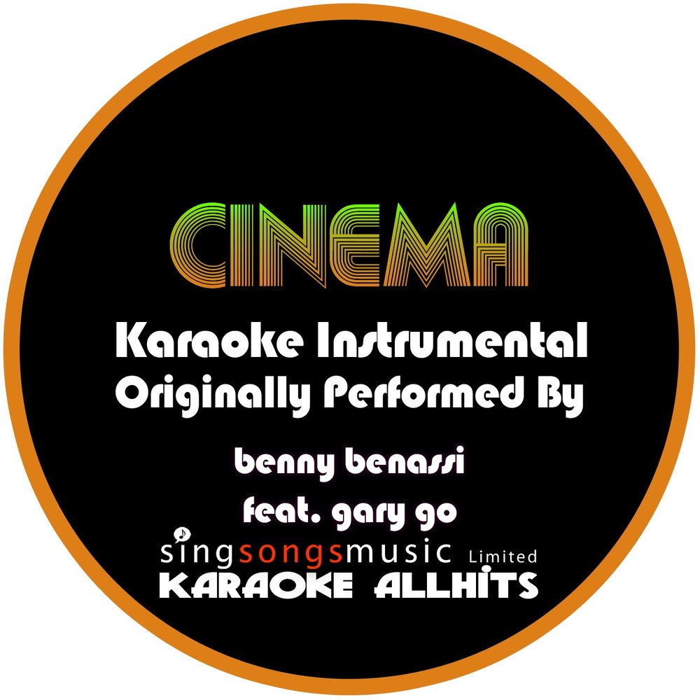 Benny Benassi Cinema. Originally. Karaoke go