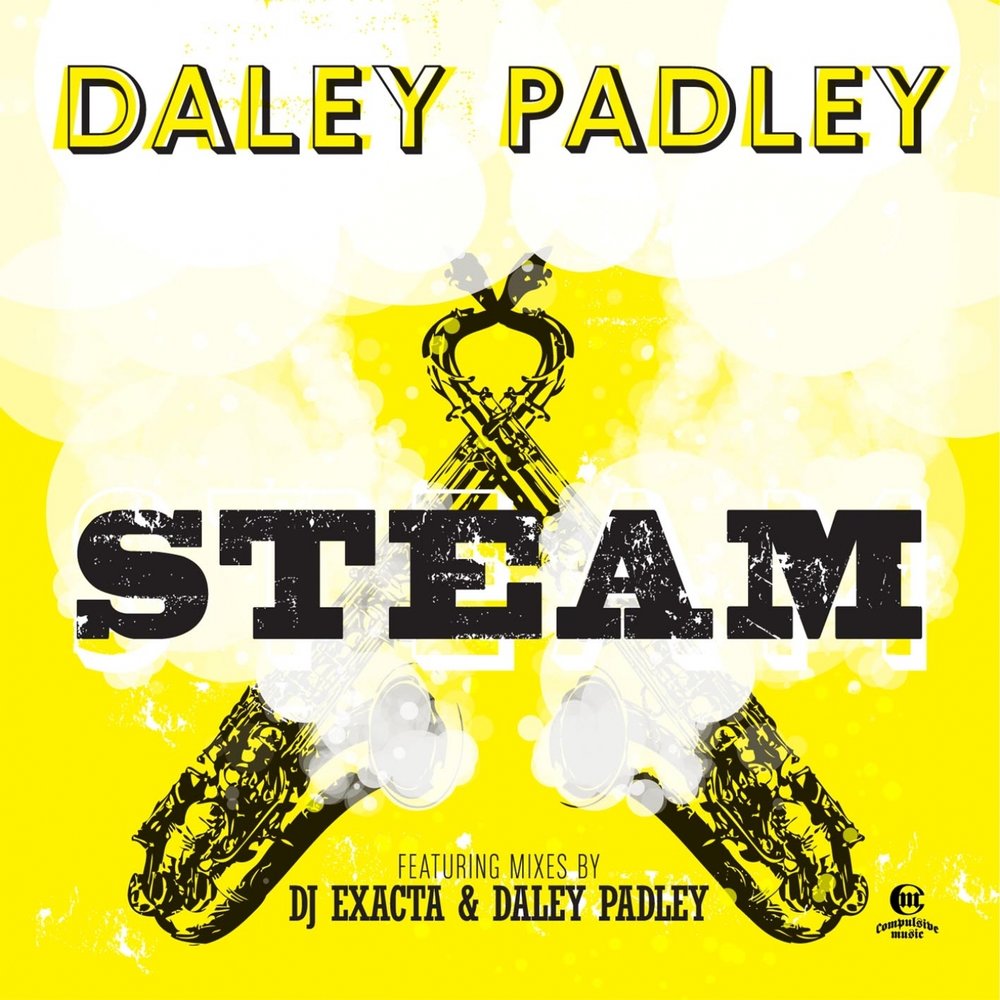 Steam mix. Daley Padley. Daley Padley DJ. Steam DJ. Daley Padley, Chris Special - Electro is Dead (Original Mix).