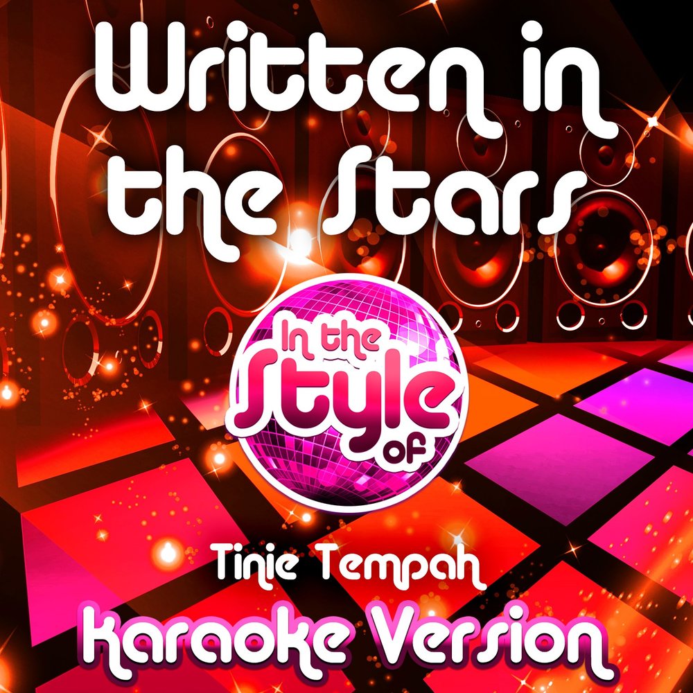 Песня written in the stars tinie tempah. Tinie tempah written in the Stars. Tinie tempah written in the Stars album. Tinie tempah feat. Eric Turner written in the Stars. Karaoke write Style.