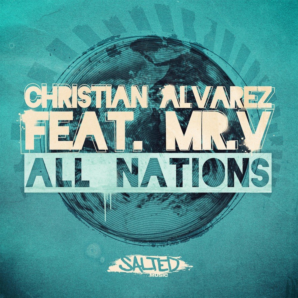 All Nations. Кристиан Альварес. Kalvak. Christian Alvarez ft. Jo'Leon Davenue _hands in the Air (THEGOOD guys Remix).