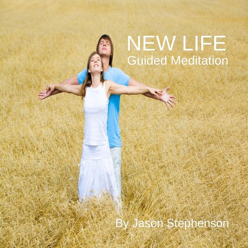 Life guiding. The New Life. Life Guide. Relax & rejuvenate with Jason Stephenson.