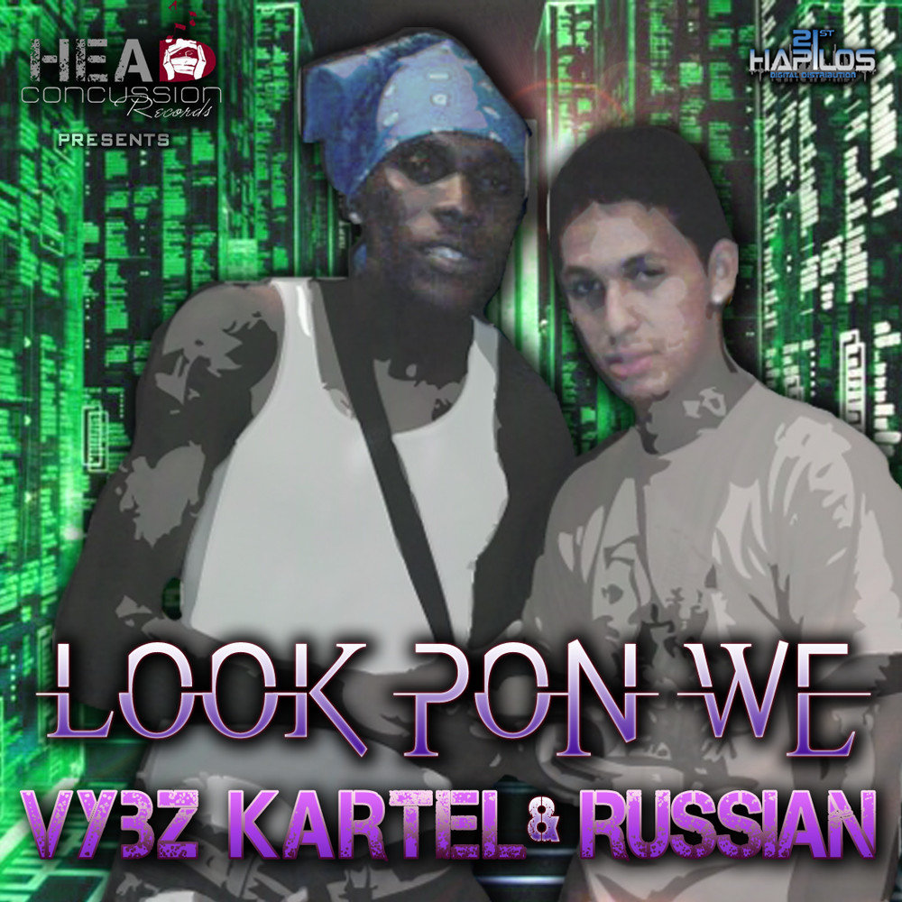 Feat russian. Whine Pon me. Who you gonna Call Vybz Kartel feat. Big one.