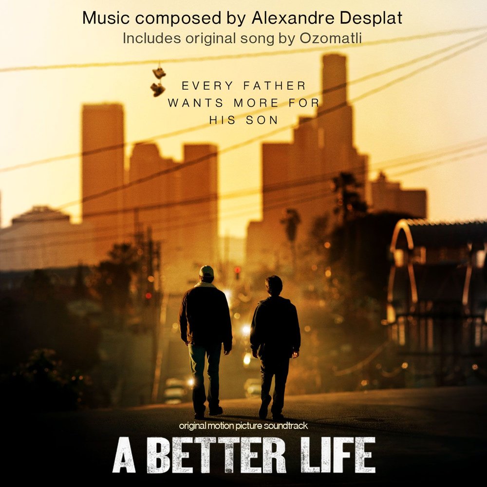 Жизнь за год Постер. Лучшая жизнь (2011). The good Life. Alexandre Desplat альбом.