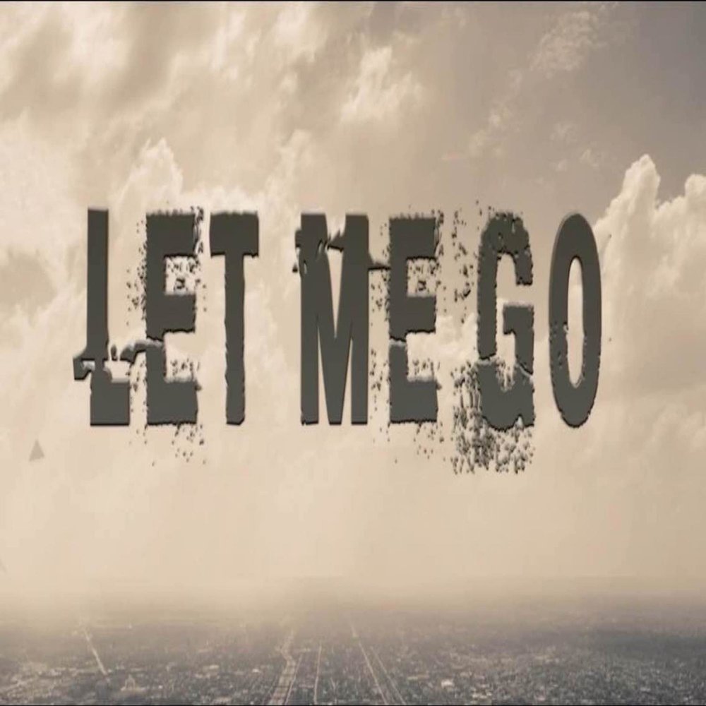 2012 лет слушать. Let me go. No method Let me go. Картинки с надписью just Let me go. Funvoid Let me go.