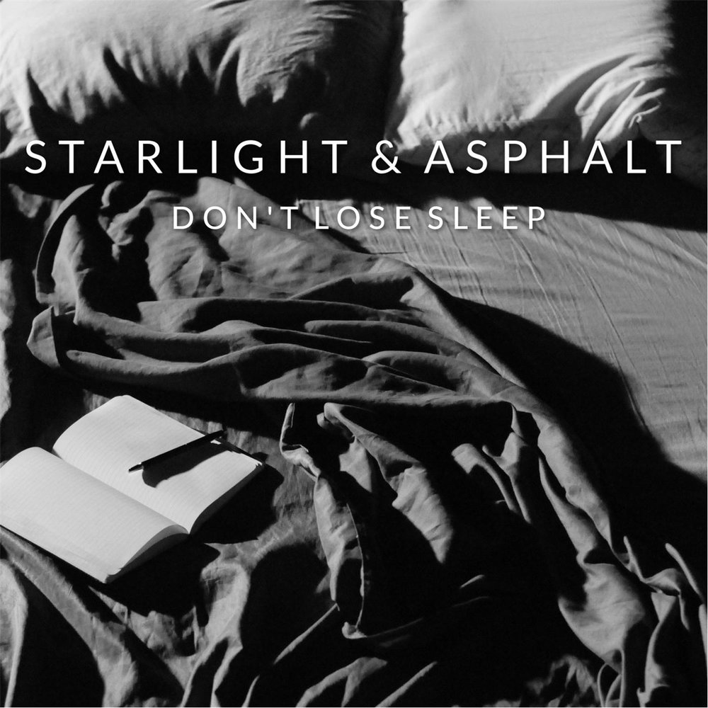 Песня don t lose. Lostsleep исполнитель. Sleep Starlight. Losing Sleep Song. Our last Night - losing Sleep.