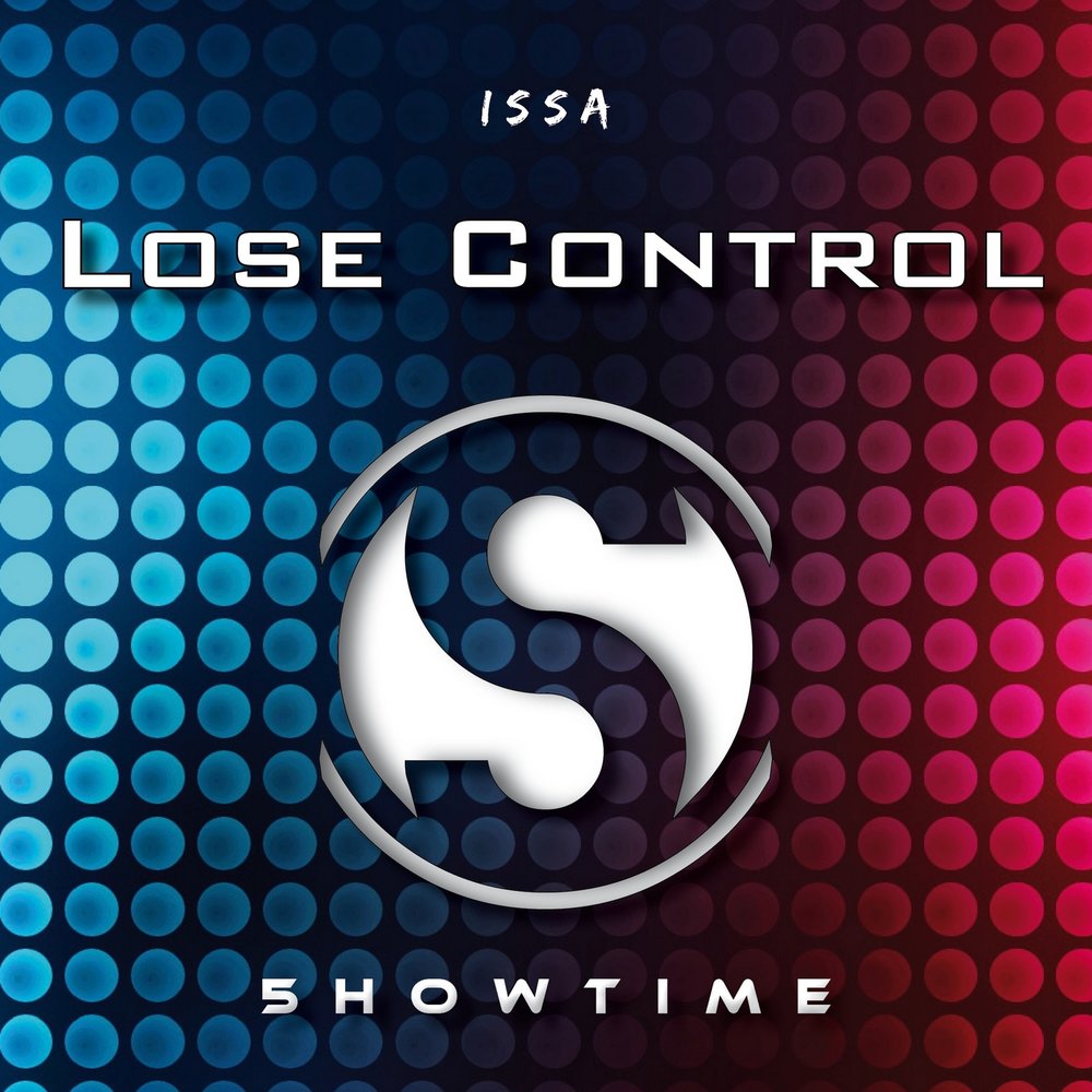 Lose control песня. Control Иссы. Контрол Иссы.