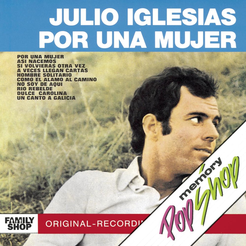 Фото - Julio Iglesias - 1972 - como el Alamo al Camino