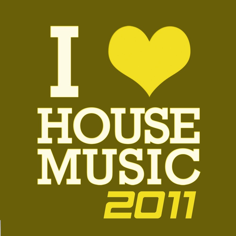 I love this house. I Love House. House Music. I Love House Music. We Love House Music.