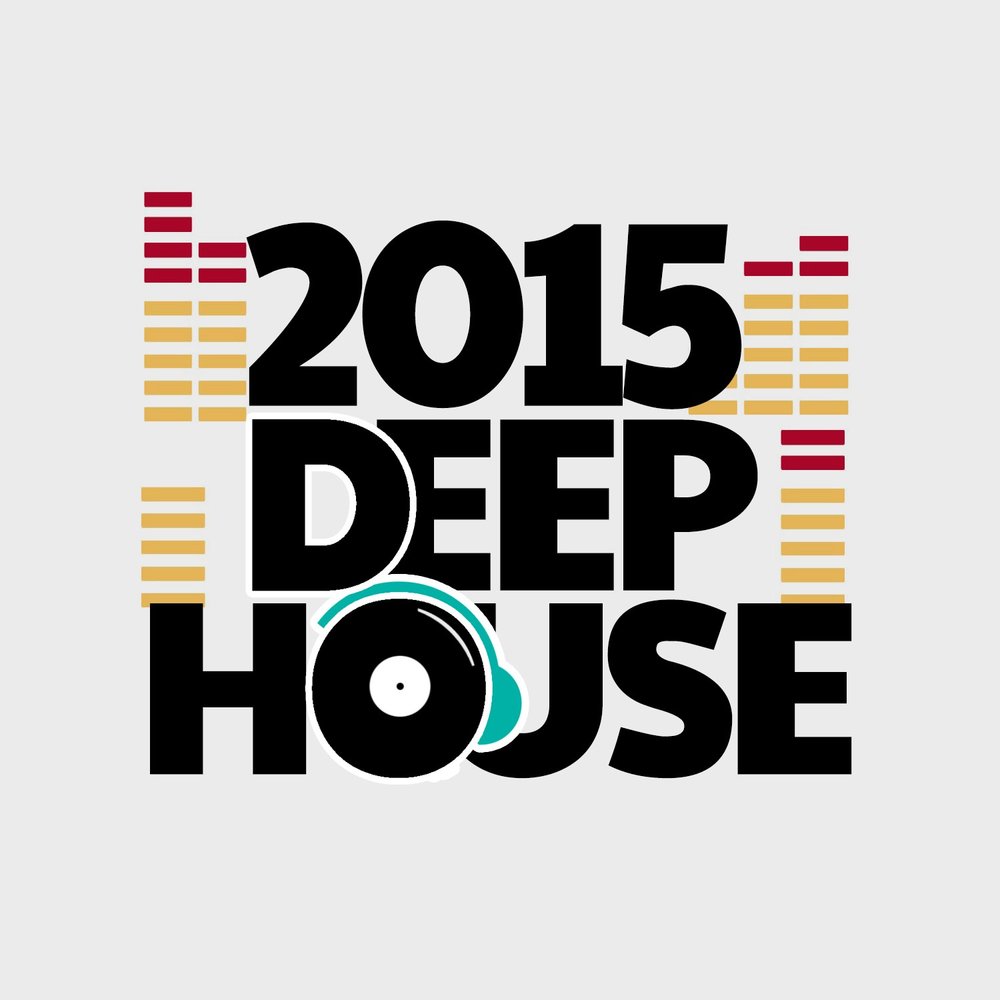 Deep 2015. Deep 2015