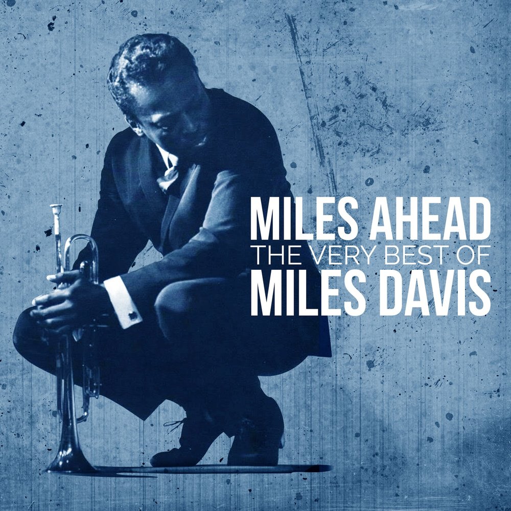 Miles davis blue miles. Майлз Дэвис. Miles ahead Майлз Дэвис. Майлз Дэвис слушать. Майлз Дэвис труба.
